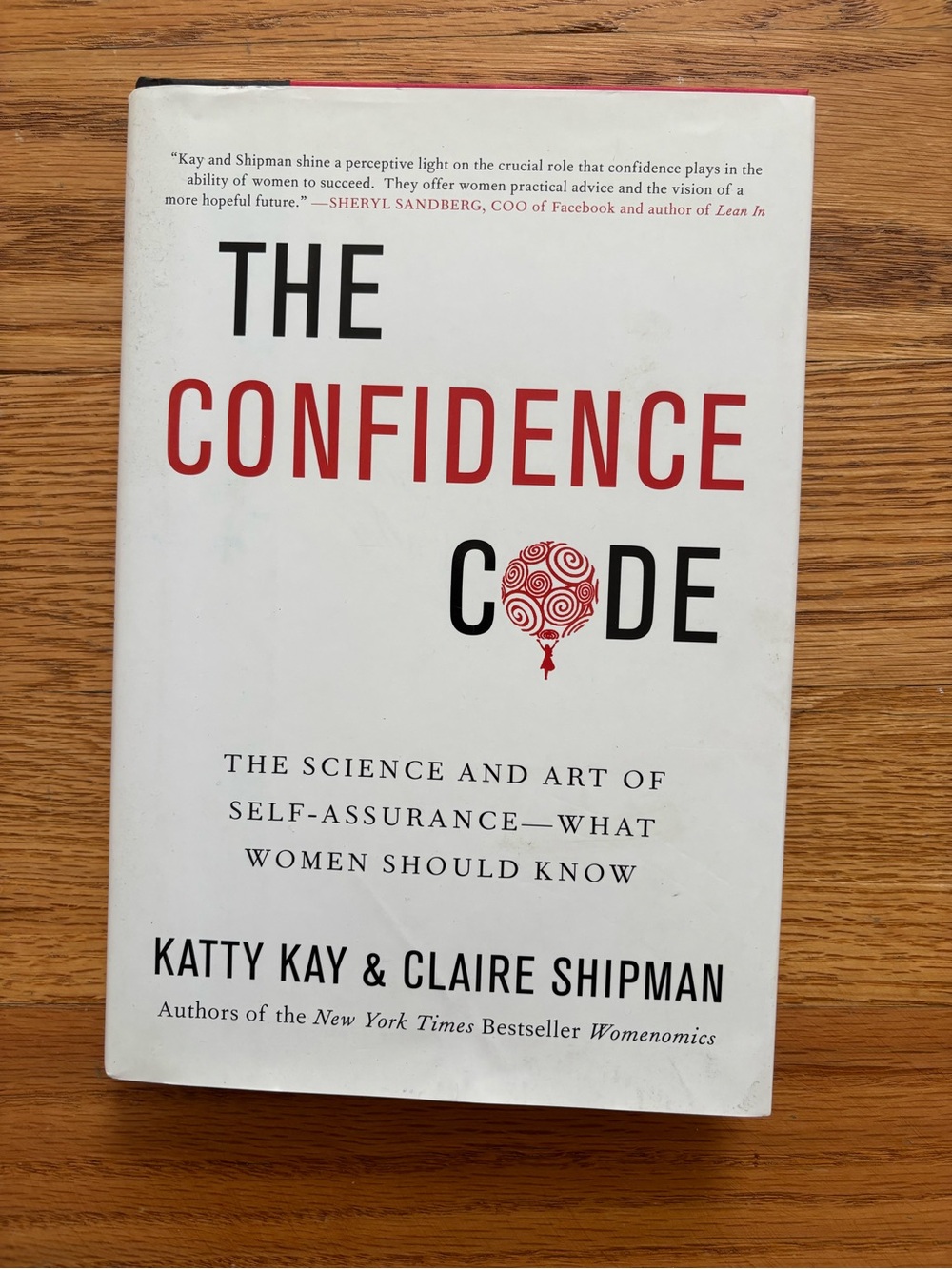 The Confidence Code by Katty Kay & Claire Shipman - AutographedHardcover